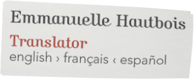 Emmanuelle Hautbois - Translator - english > français < español